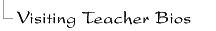 Visiting Teacher Bios